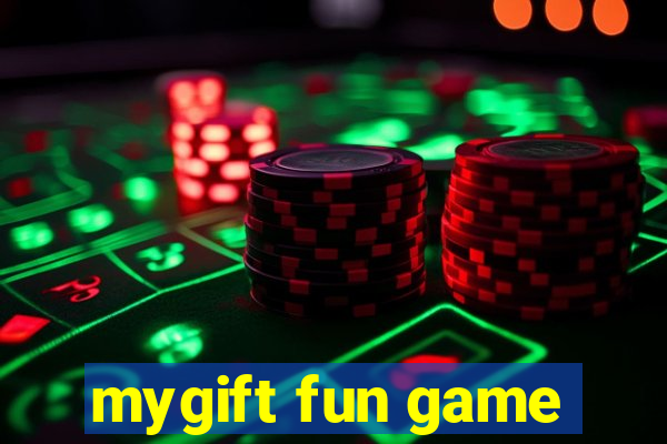 mygift fun game